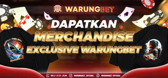 MERCHANDISE EXCLUSIVE DARI WARUNGBET