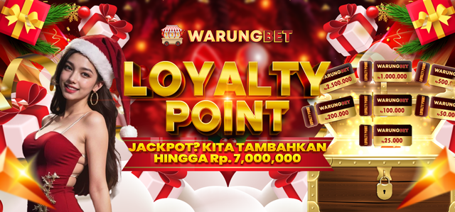 LOYALTY POINT EXCLUSIVE WARUNGBET