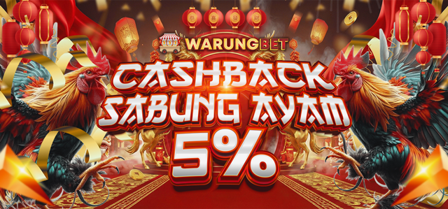 CASHBACK SABUNG AYAM 5%