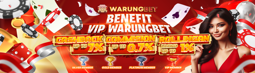 BONUS BENEFIT MEMBER VIP WARUNGBET