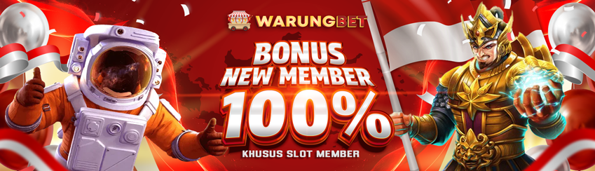 BONUS NEW MEMBER SLOT 100%