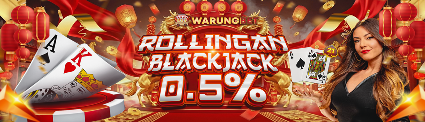 BONUS ROLLINGAN BLACKJACK	